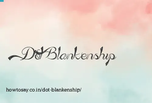 Dot Blankenship