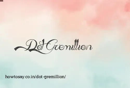 Dot Gremillion