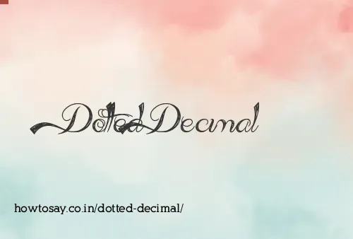 Dotted Decimal