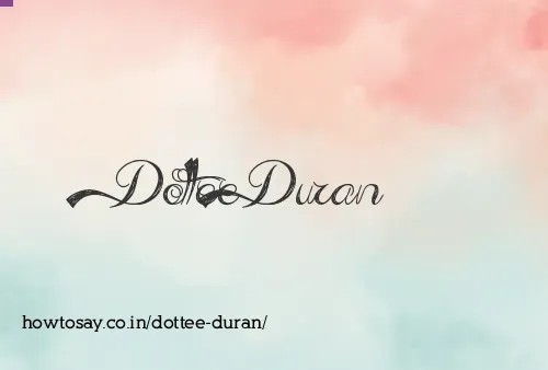 Dottee Duran