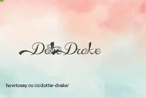 Dottie Drake