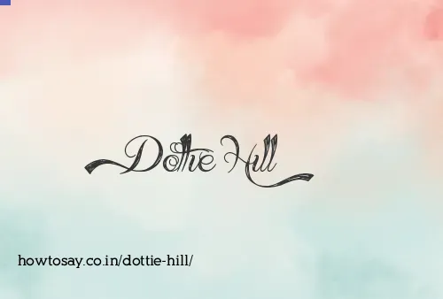 Dottie Hill