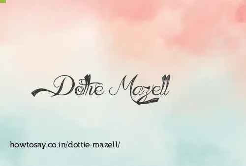 Dottie Mazell