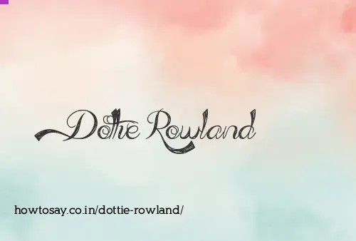 Dottie Rowland