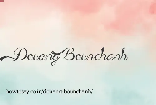 Douang Bounchanh
