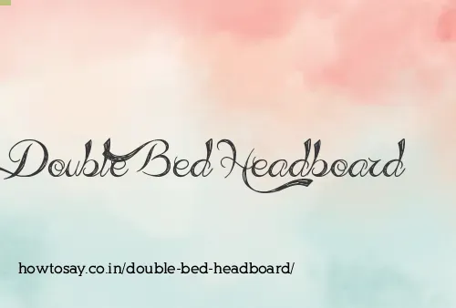 Double Bed Headboard