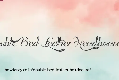 Double Bed Leather Headboard