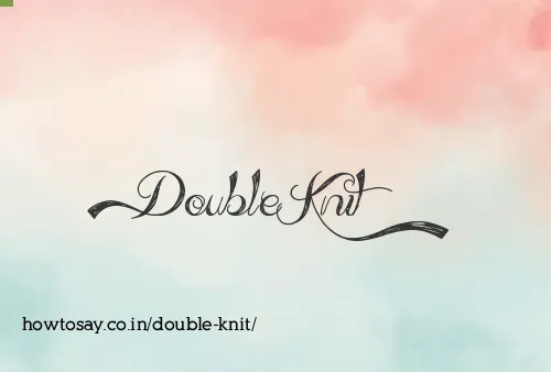 Double Knit