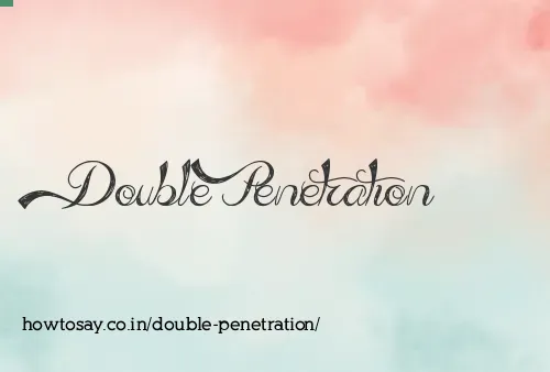 Double Penetration