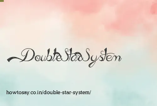 Double Star System