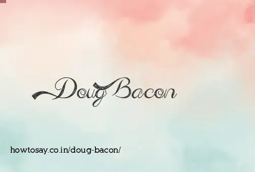 Doug Bacon