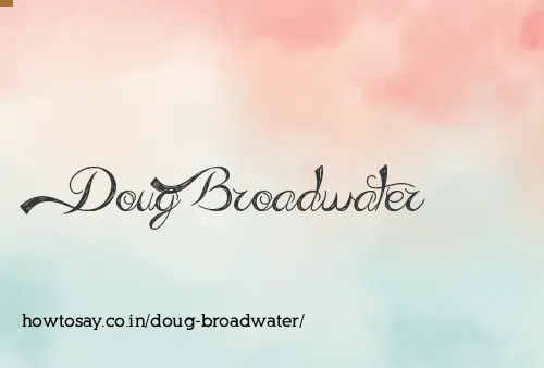 Doug Broadwater