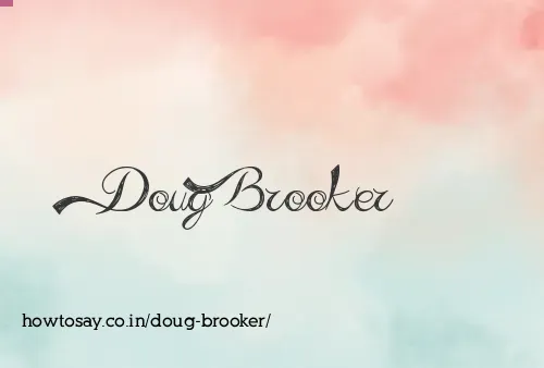 Doug Brooker