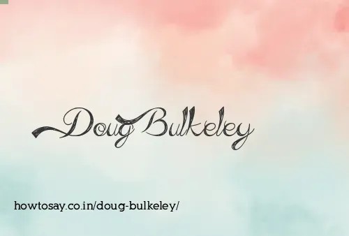 Doug Bulkeley
