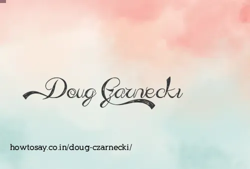 Doug Czarnecki