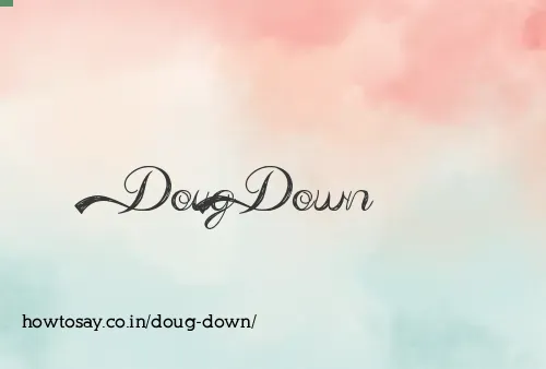 Doug Down