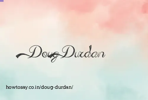 Doug Durdan