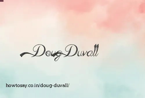 Doug Duvall
