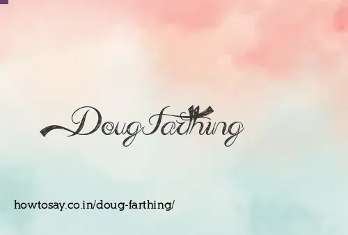 Doug Farthing