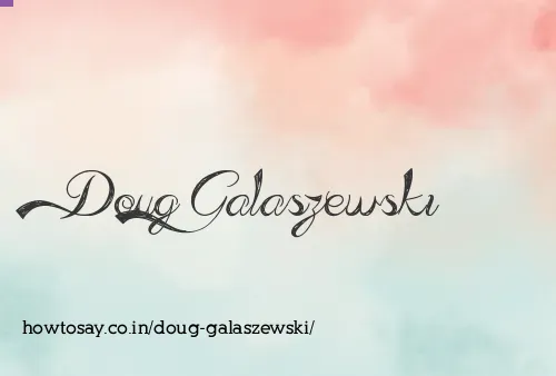 Doug Galaszewski