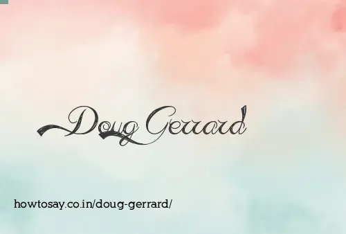Doug Gerrard