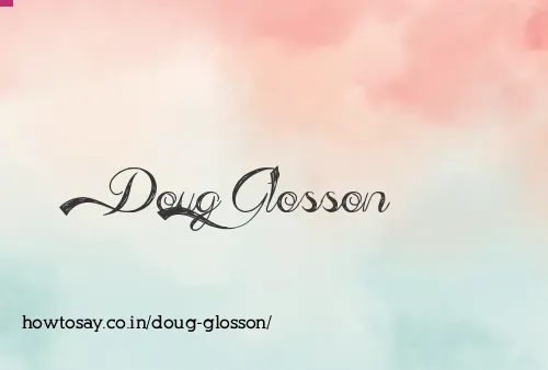 Doug Glosson