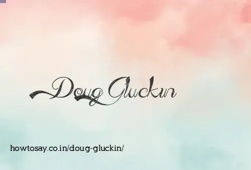 Doug Gluckin