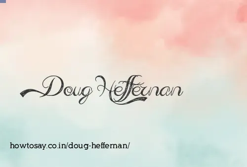 Doug Heffernan