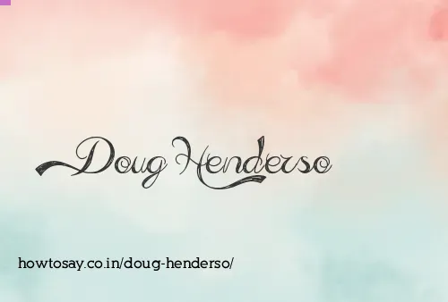 Doug Henderso