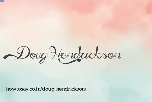Doug Hendrickson