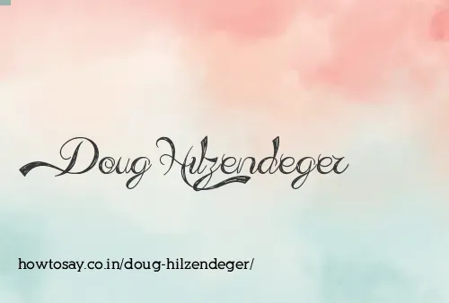 Doug Hilzendeger