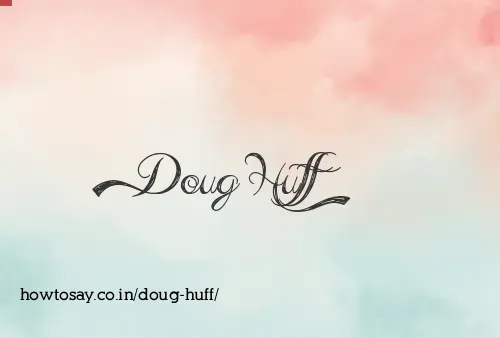 Doug Huff