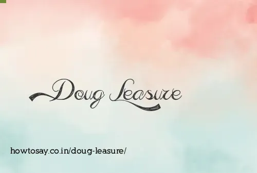 Doug Leasure