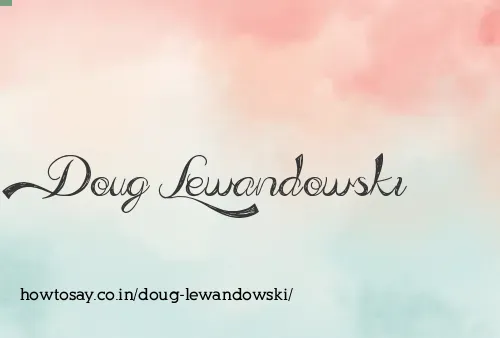 Doug Lewandowski