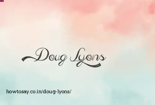 Doug Lyons