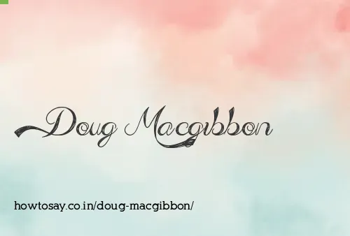 Doug Macgibbon