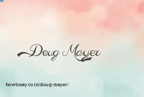 Doug Mayer