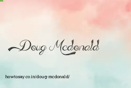 Doug Mcdonald