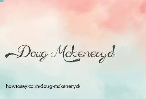 Doug Mckeneryd