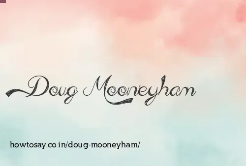 Doug Mooneyham