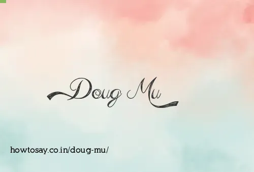 Doug Mu