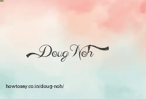 Doug Noh