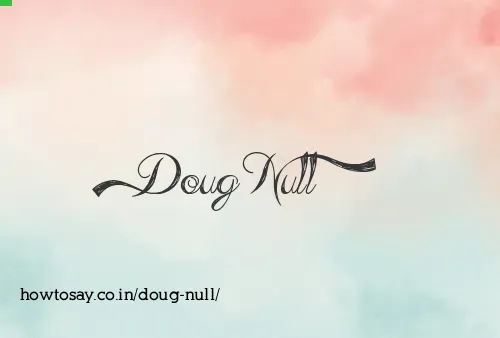 Doug Null