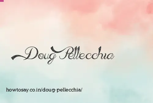 Doug Pellecchia