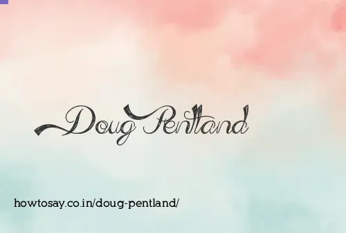 Doug Pentland