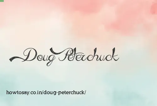 Doug Peterchuck