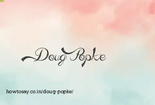 Doug Popke