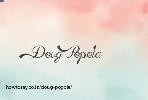 Doug Popola