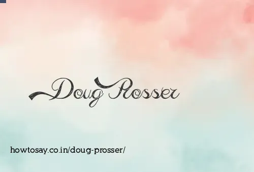 Doug Prosser