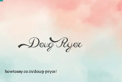 Doug Pryor